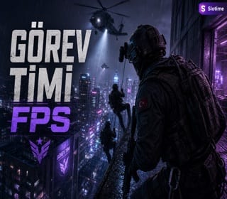 Slotime Görev Timi FPS Oyunu